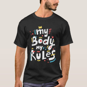 Camiseta Meu corpo Minha regra para mamãe Pais me dá