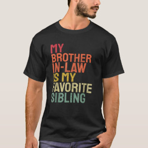 Camiseta Meu cunhado é meu irmão favorito Retro Diversão