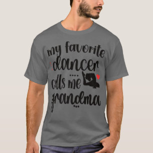 Camiseta Meu Dançarino Favorito Me Chama Avó Dança Avô