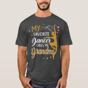 Camiseta Meu Dançarino Favorito Me Chama De Dança Da Avó