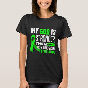 Camiseta Meu Deus É Mais Forte Do Que Linfoma Não-Hospedeir
