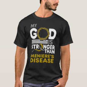 Camiseta Meu Deus é mais forte que a doença de Meniere