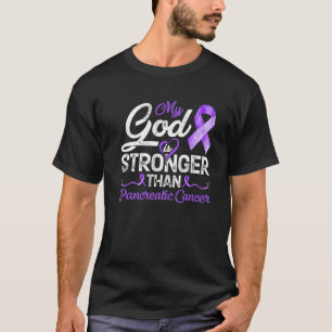 Camiseta Meu Deus É Mais Forte Que O Cancer Pancreático D