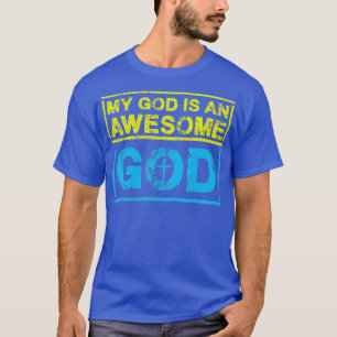 Camiseta Meu Deus é um Deus cristão incrível