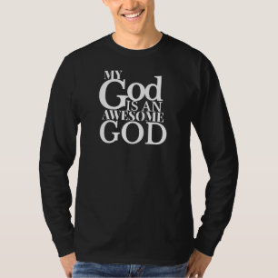 Camiseta Meu Deus É Uma Mulher Incrível De Deus.