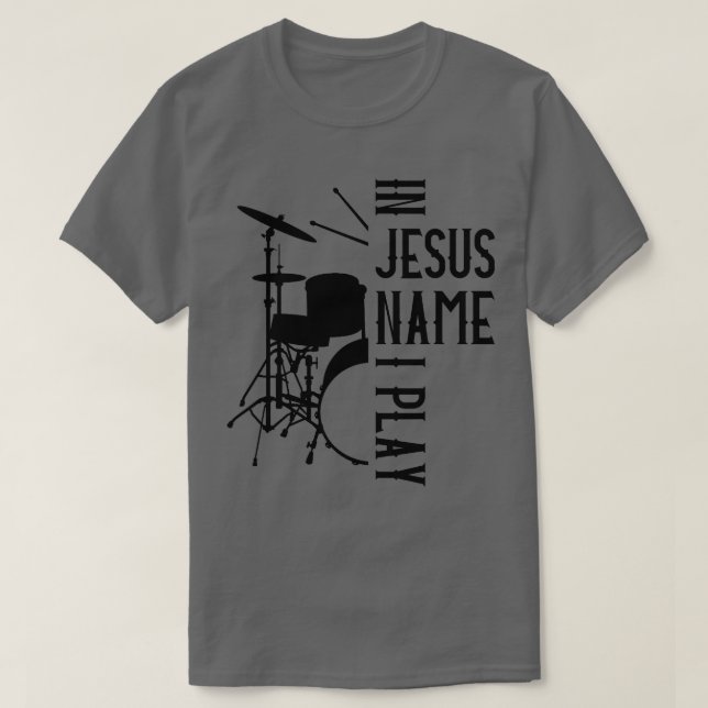 Camiseta Meu Deus, eu toco tambores Deus bebendo Música Chr (Frente do Design)