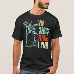 Camiseta Meu Deus, eu toco tambores Deus bebendo Música Chr