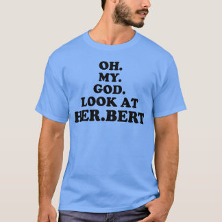 Camiseta meu Deus olhe para o amigo de design herbert