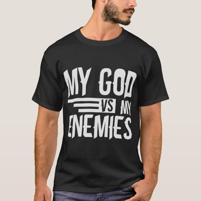 Camiseta Meu Deus Vs Meus Inimigos (Frente)