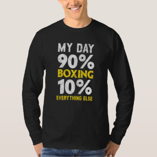 Camiseta Meu Dia 90 Boxing 10 Tudo Mais Boxer Treinador Kn