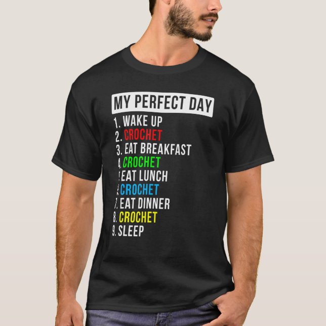 Camiseta Meu Dia Perfeito Crochê Crochê (Frente)