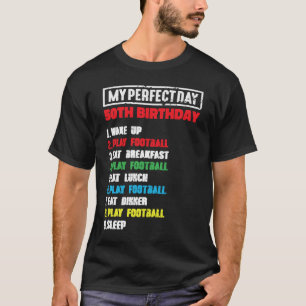Camiseta Meu Dia Perfeito Jogando Futebol 50º Pé de Anivers