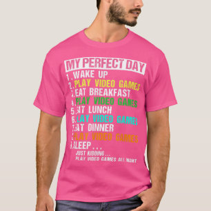 Camiseta Meu Dia Perfeito Jogar Videos games A Noite Toda