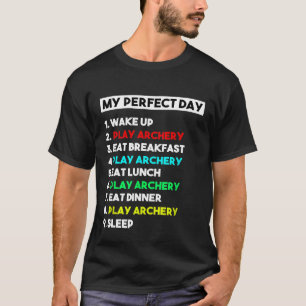 Camiseta Meu Dia Perfeito Jogue Arco e Flecha Para Homens