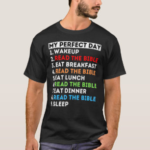 Camiseta Meu Dia Perfeito Lê O Estudo Da Bíblia Deus Palavr
