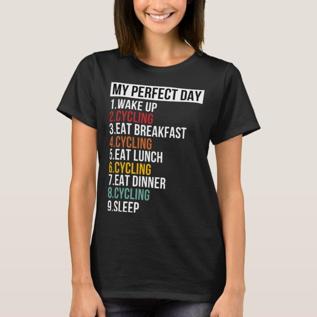Camiseta Meu Dia Perfeito Para Bicicleta E Ciclista (Frente)