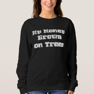 Camiseta Meu Dinheiro Cresce Em Árvores Dizendo Sarcástico
