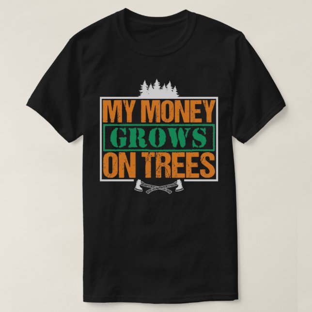 Camiseta Meu Dinheiro Cresce Em Árvores Engraçadas. (Frente do Design)