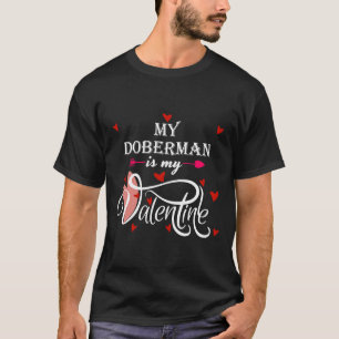 Camiseta Meu Doberman É Meu Dia de os namorados Namorados C