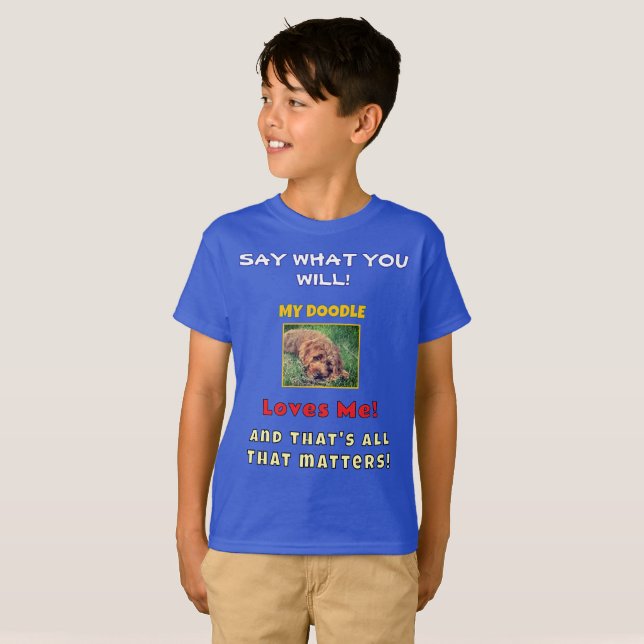 Camiseta Meu Doodle Me Ama Menino (Frente Completa)