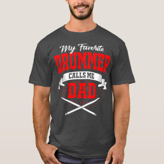 Camiseta Meu Drummer Favorito Me Chama De Pai