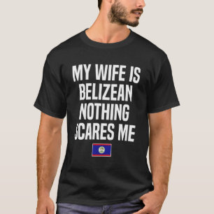Camiseta Meu É Beliziano Nada Me Assusta Belize Flag