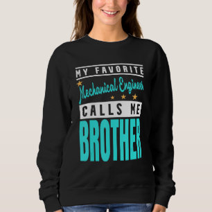 Camiseta Meu Engenheiro Mecânico Favorito Me Chama De Irmão