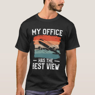 Camiseta Meu Escritório Tem O Piloto Aviador De Melhor Visã