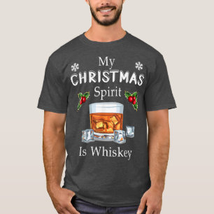 Camiseta Meu Espírito De Natal É Bebendo Uísque, Feliz Xma