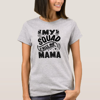 Camiseta Meu Esquadrão Me Chame De Mãe