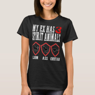 Camiseta Meu Ex tem 3 Animais Espirituosos Ex Esposa Divórc