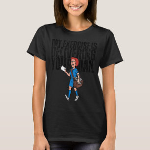 Camiseta Meu Exercício está entregando seu trabalhador de c