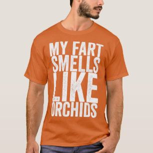 Camiseta Meu Fart Cheira A Orquídeas