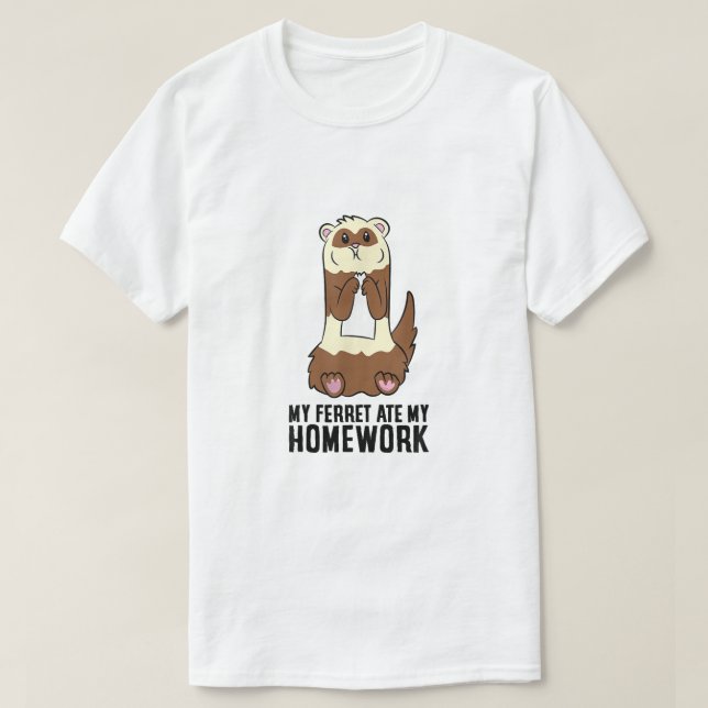 Camiseta Meu Ferret Comeu Meu Trabalho De Casa (Frente do Design)