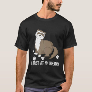 Camiseta Meu Ferret Comeu Meu Trabalho De Casa Um Ferreto D