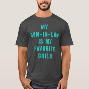 Camiseta Meu Filho De Direito É Meu Filho Favorito 12