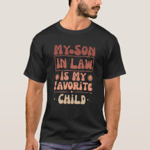 Meu Filho De Direito É Meu Filho Favorito Engraçad