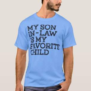 Camiseta Meu Filho De Direito É Meu Filho Favorito Engraçad