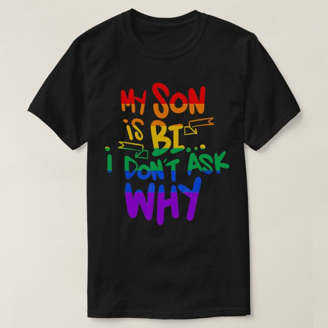 Camiseta Meu filho é Bi Não pergunte ao Orgulho gay mãe Pai (Frente do Design)