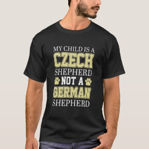 Camiseta Meu Filho É Um Pastor Checo Não Um Pastor Alemão