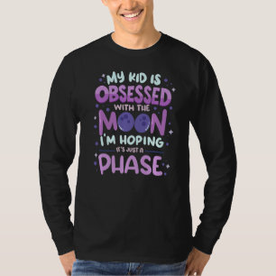 Camiseta Meu filho está obcecado com a lua esperando que se