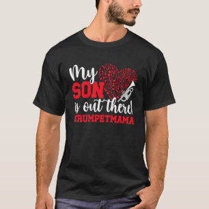 Camiseta Meu Filho Está Por Ai Trombeta Mãe de Um Trompetis
