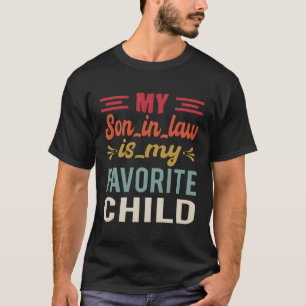 Camiseta Meu Filho Favorito É Meu Filho Na Família Da Lei