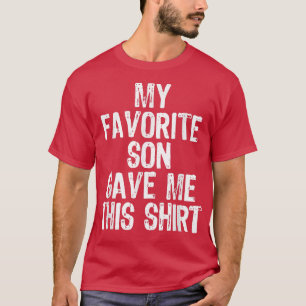 Camiseta Meu Filho Favorito Me Deu Este Natal