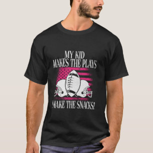 Camiseta Meu Filho Faz as Jogadas Eu Faço os Lanches! Futeb