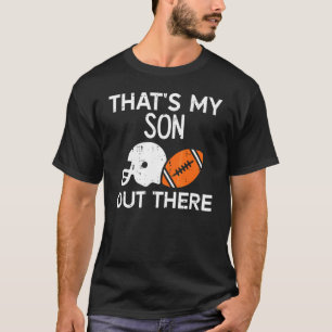 Camiseta Meu Filho Lá Fora Futebol Americano Família Mãe Pa