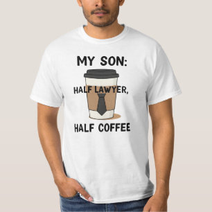 Camiseta Meu Filho: Meio Advogado Meio Café