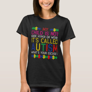 Camiseta Meu Filho Não É Rude Hyper Ou Estranho Que É Chama