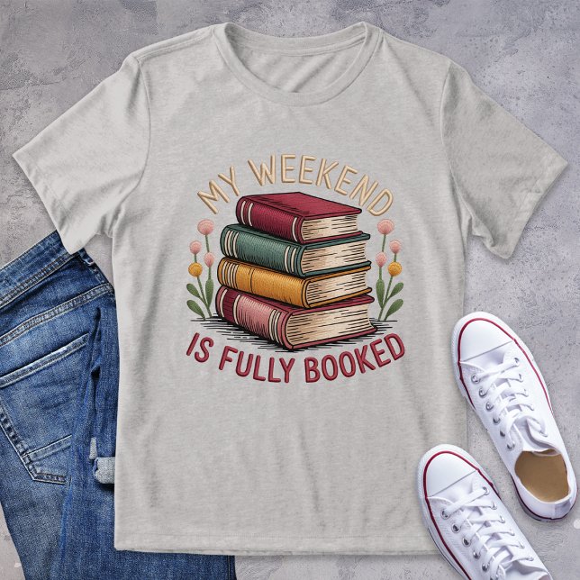 Camiseta Meu Fim De Semana É Gráfico De Bookish Totalmente  (Criador carregado)