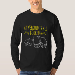 Camiseta Meu Fim De Semana É Todo O Geek Do Leitor De Bookw